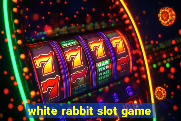 white rabbit slot game