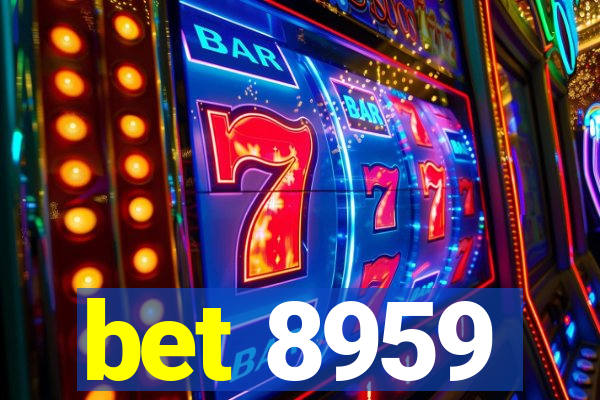 bet 8959