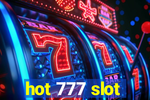 hot 777 slot