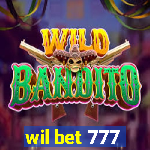 wil bet 777