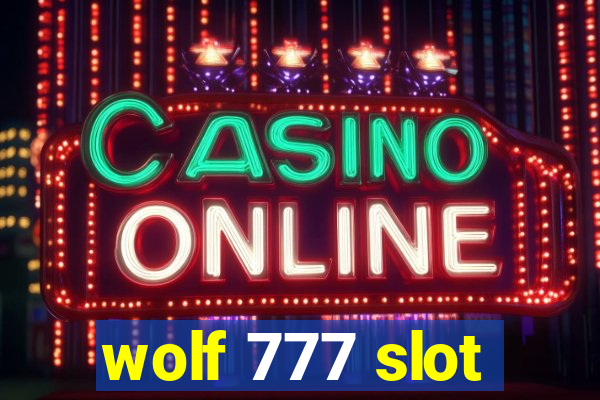 wolf 777 slot