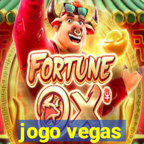 jogo vegas