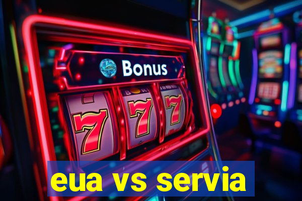 eua vs servia