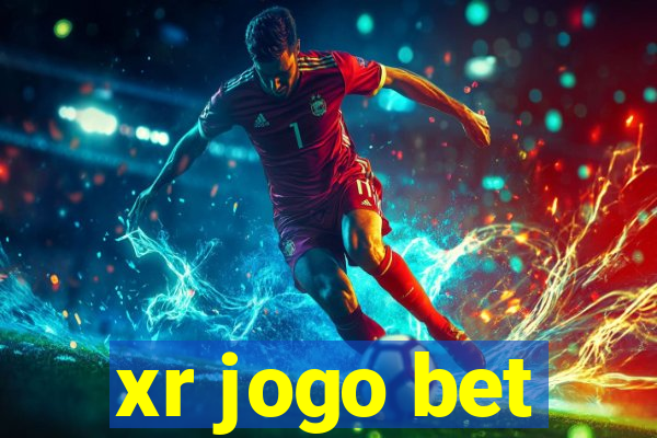 xr jogo bet