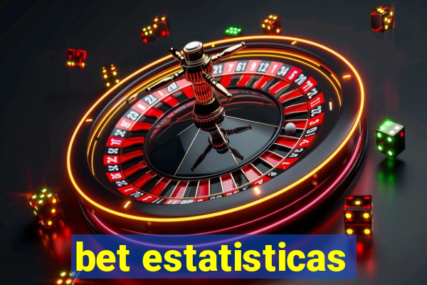 bet estatisticas