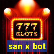 san x bot