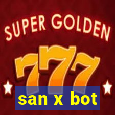 san x bot