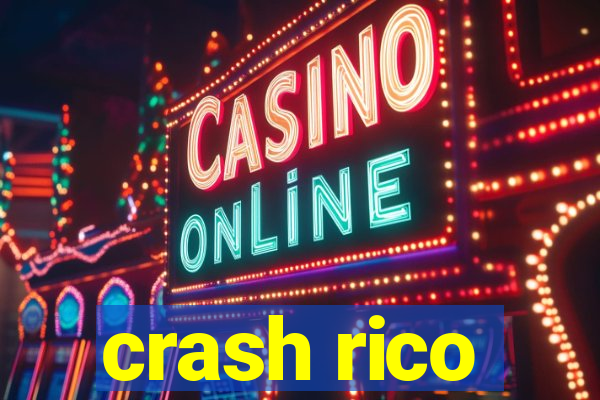 crash rico