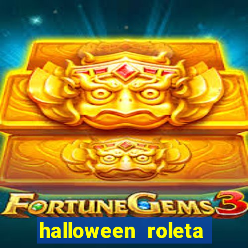 halloween roleta ca莽a niquel