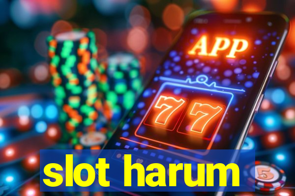 slot harum