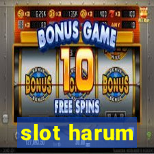 slot harum