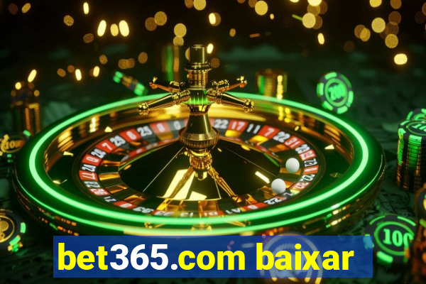 bet365.com baixar