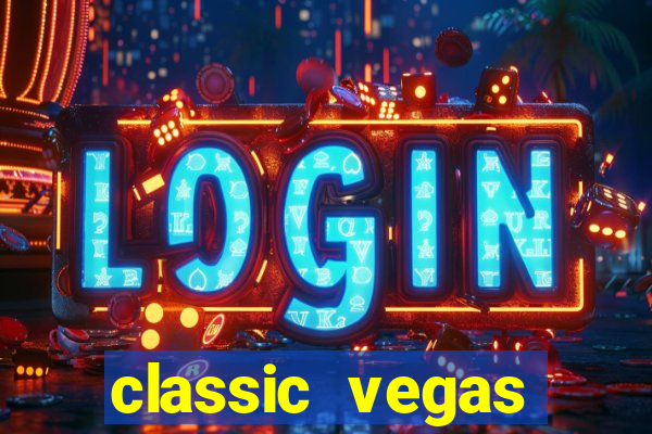 classic vegas casino slots