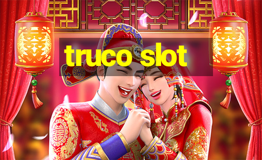 truco slot