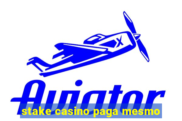 stake casino paga mesmo