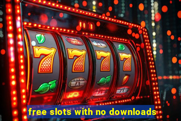 free slots with no downloads