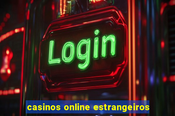 casinos online estrangeiros