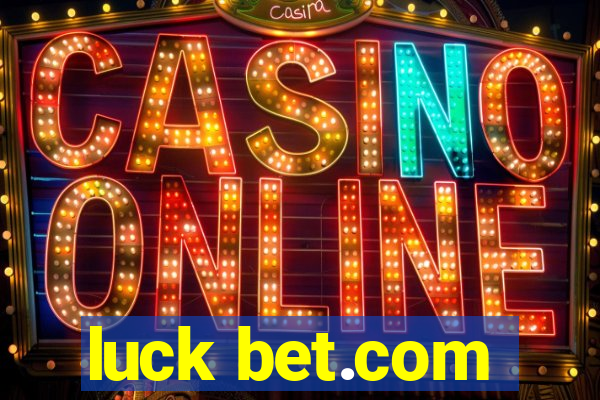 luck bet.com