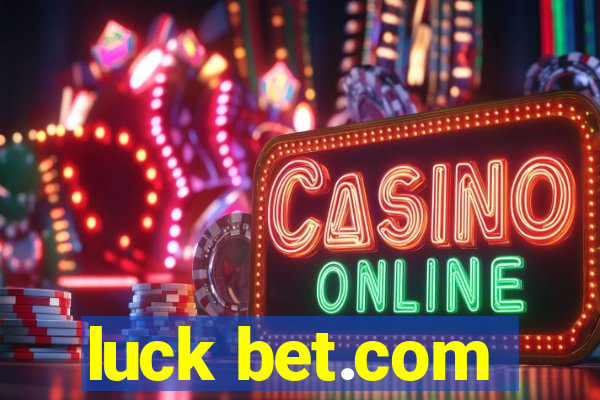 luck bet.com