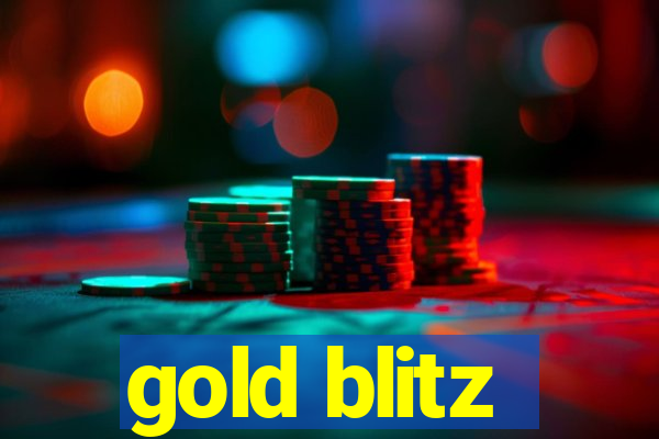 gold blitz