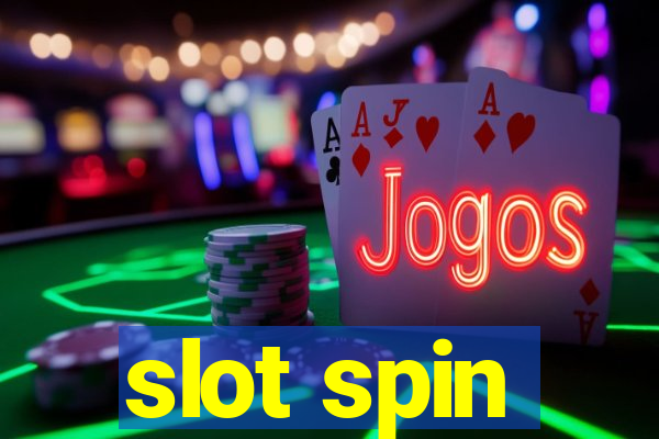 slot spin