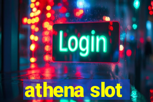 athena slot