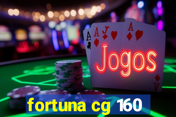 fortuna cg 160