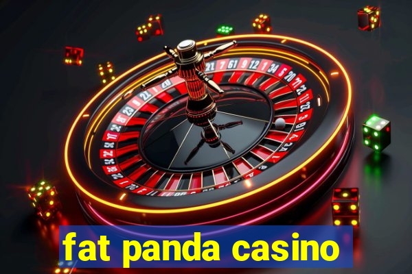 fat panda casino