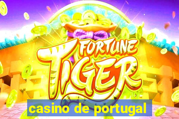 casino de portugal