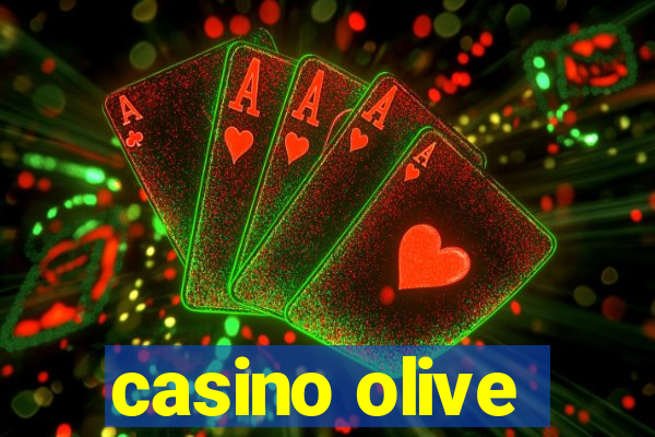 casino olive