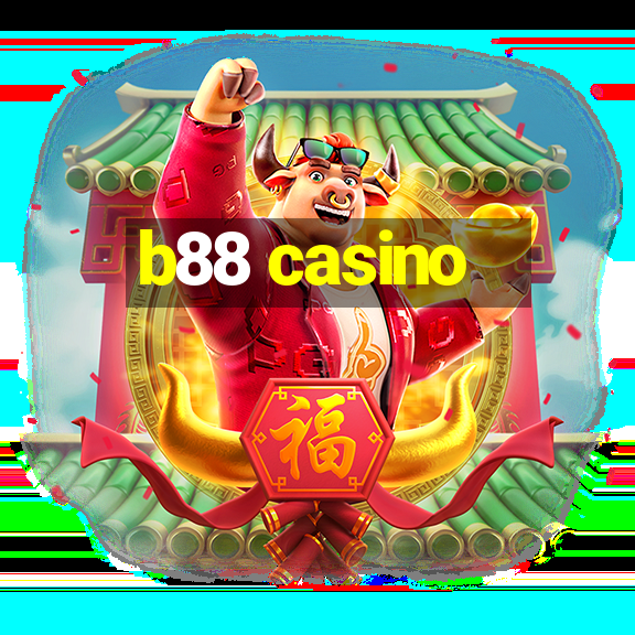 b88 casino