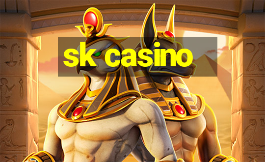 sk casino