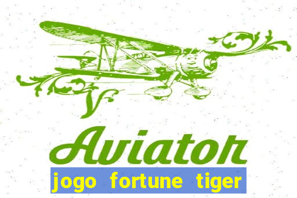 jogo fortune tiger pg soft