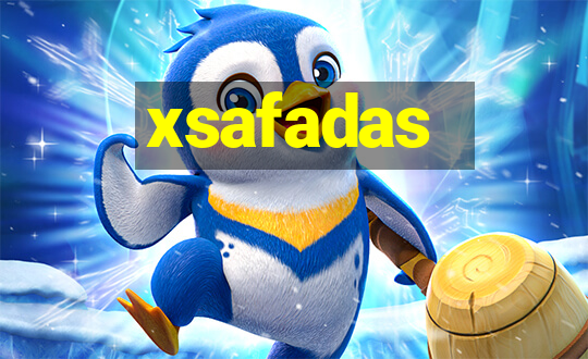 xsafadas