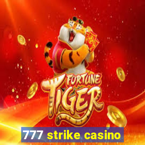 777 strike casino