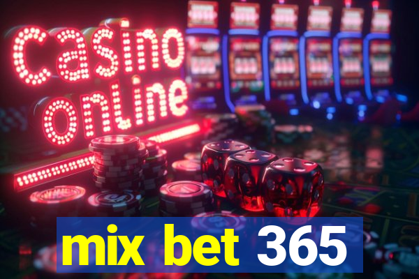 mix bet 365