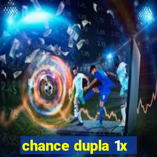 chance dupla 1x