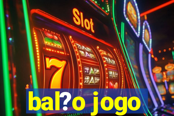 bal?o jogo