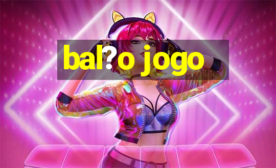 bal?o jogo