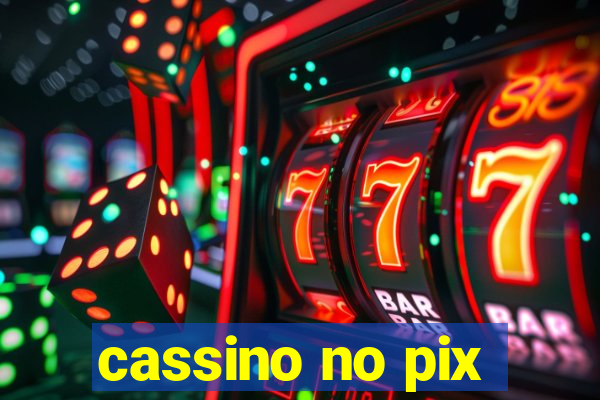 cassino no pix