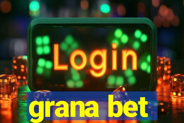 grana bet