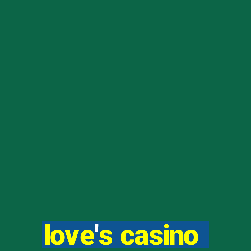 love's casino