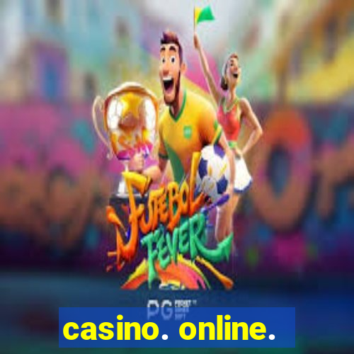 casino. online.