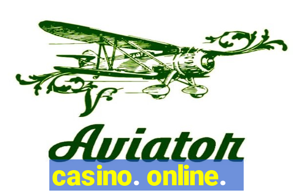 casino. online.