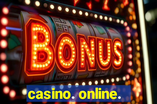 casino. online.