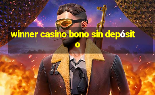 winner casino bono sin depósito