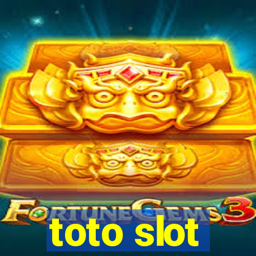 toto slot