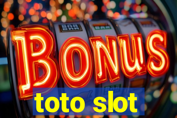 toto slot