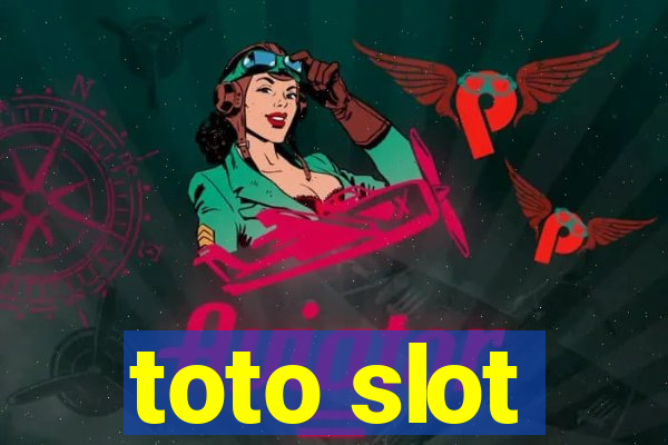 toto slot