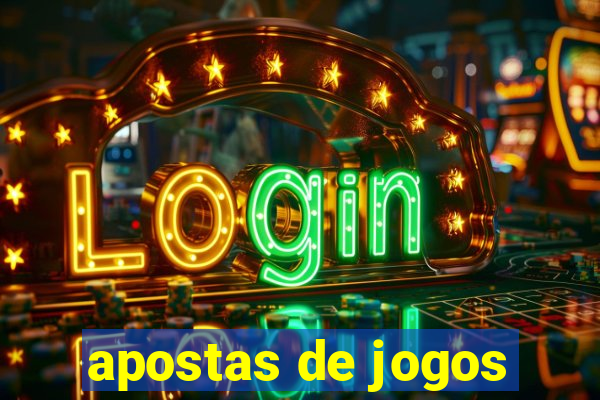 apostas de jogos